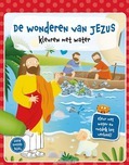 KLEUREN MET WATER DE WONDEREN VAN JEZUS - 9789085433781