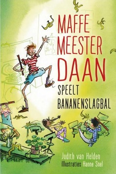 MAFFE MEESTER DAAN SPEELT BANANENSLAGBAL - HELDEN, JUDITH VAN - 9789085434061