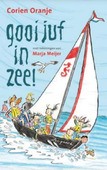 GOOI JUF IN ZEE! - ORANJE, CORIEN - 9789085434078