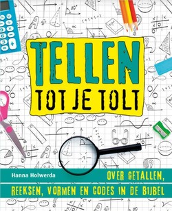 TELLEN TOT JE TOLT - HOLWERDA, HANNA - 9789085434139