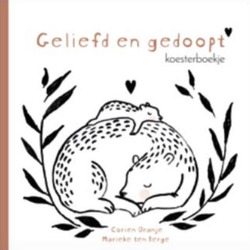 GELIEFD EN GEDOOPT - ORANJE, CORIEN - 9789085434160