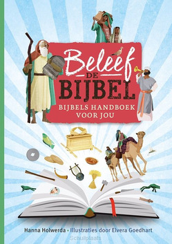 BELEEF DE BIJBEL - HOLWERDA, HANNA - 9789085434177