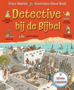 DETECTIVE BIJ DE BIJBEL - MARTIN, PETER - 9789085434290