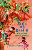 KRIJN EN KAATJE EN HET DAK VAN DE BOOMHU - MOLEMA, JEANETTE - 9789085434382