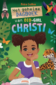 HET GEHEIME DAGBOEK VAN ECO-GIRL CHRISTI