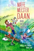 MAFFE MEESTER DAAN EN DE SPETTERENDE SPO