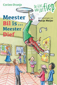 MEESTER BIL IS ... MEESTER DIEF - ORANJE, CORIEN - 9789085434832