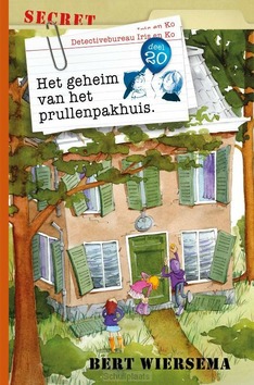 HET GEHEIM VAN HET PRULLENPAKHUIS - WIERSEMA, BERT - 9789085434856