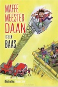 MAFFE MEESTER DAAN IS EEN BAAS - HELDEN, JUDITH VAN; SNEL, HANNE - 9789085435167