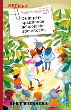 DE SUPERSPANNENDE SCHOOLREISSPEURTOCHT - WIERSEMA, BERT - 9789085435358