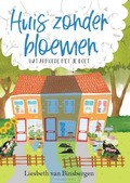 HUIS ZONDER BLOEMEN