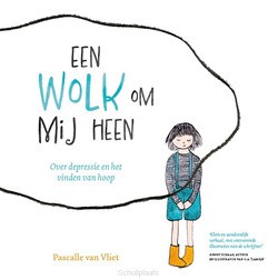 EEN WOLK OM MIJ HEEN - VLIET, PASCALLE VAN - 9789085435495