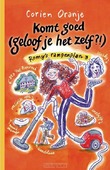 KOMT GOED (GELOOF JE HET ZELF?!)