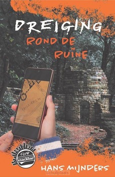 DREIGING ROND DE RUÏNE - MIJNDERS, HANS - 9789085435969