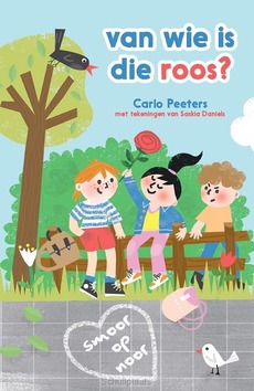 VAN WIE IS DIE ROOS? - PEETERS, CARLO - 9789085435976