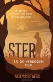 STER EN DE VERBODEN FILM - WEERD, WILLEMIJN DE - 9789085436072