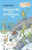 MEESTER BIL LAAT DE LEEUWEN LOS - ORANJE, CORIEN - 9789085436133