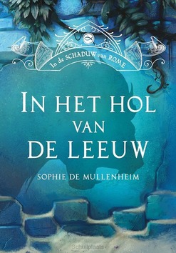 IN HET HOL VAN DE LEEUW - MULLENHEIM, SOPHIE DE - 9789085436454