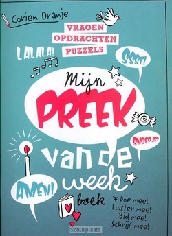 MIJN PREEK VAN DE WEEK BOEK - ORANJE, CORIEN - 9789086011551