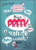 MIJN PREEK VAN DE WEEK BOEK - ORANJE, CORIEN - 9789086011551