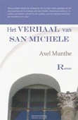 HET VERHAAL VAN SAN MICHELE - MUNTHE, AXEL - 9789086410200
