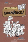 BOUWERS! - BLIJDORP, JANWILLEM - 9789087181086