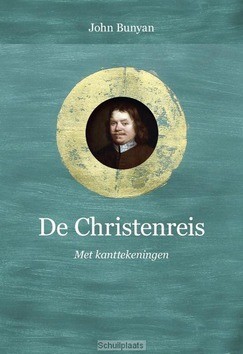 DE CHRISTENREIS MET KANTTEKENINGEN - BUNYAN, JOHN - 9789087181208