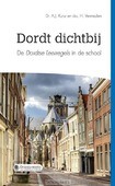 DICHTBIJ DORDT - KUNZ, DR. A.J.; VERMEULEN, H. - 9789087181215