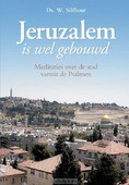 JERUZALEM IS WEL GEBOUWD - SILFHOUT, DS. W. - 9789087181291