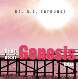 BRUG NAAR GENESIS 5 - VERGUNST, A.T. - 9789087181444