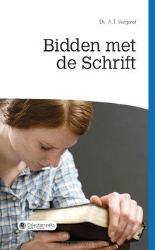 BIDDEN MET DE SCHRIFT - VERGUNST, A.T. - 9789087181987