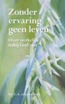 ZONDER ERVARING GEEN LEVEN - SLUIS, C.A. VAN DER - 9789087182274