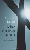 BELAAN MET SMART EN HOON - LUTHER, MAARTEN - 9789087182656