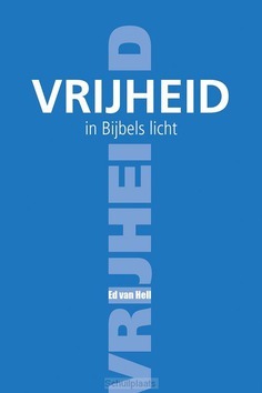 VRIJHEID - HELL, ED VAN - 9789087182700