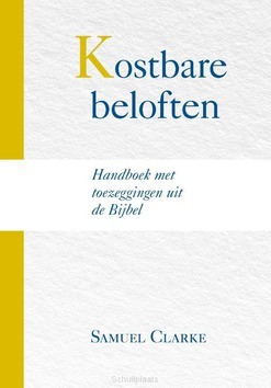 KOSTBARE BELOFTEN - CLARKE, SAMUEL - 9789087184421