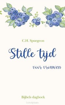 STILLE TIJD VOOR VROUWEN - SPURGEON, C.H. - 9789087184612