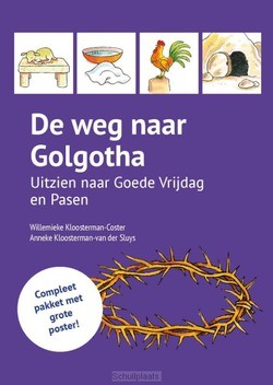 WEG NAAR GOLGOTHA POSTERPAKKET - KLOOSTERMAN, ANNEKE - 9789087184919