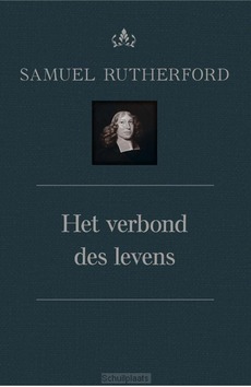 VERBOND DES LEVENS - RUTHERFORD, SAMUEL - 9789087185541