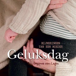 GELUKSDAG - LAGEN, GERJANNE VAN - 9789087185862