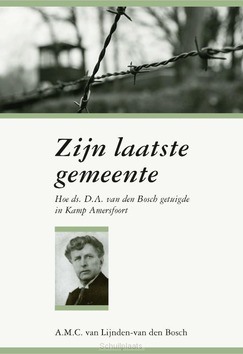 ZIJN LAATSTE GEMEENTE - LIJNDEN,-BOSCH, A.M.C. VAN DEN - 9789087186210