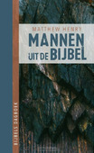 MANNEN UIT DE BIJBEL - HENRY, MATTHEW - 9789087186838