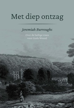 MET DIEP ONTZAG - BURROUGHS, JEREMIAH - 9789087187118