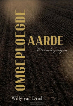 OMGEPLOEGDE AARDE - DRIEL, WILLY VAN - 9789087187989