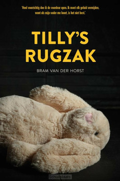 TILLY'S RUGZAK - HORST, BRAM VAN DER - 9789087188023