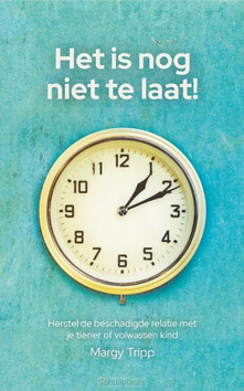 HET IS NOG NIET TE LAAT - TRIPP, MARGY - 9789087188214