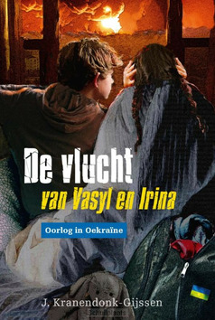 VLUCHT VAN VASYL EN IRINA - KRANENDONK,-GIJSSEN, J. - 9789087188283