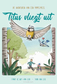 TITUS VLIEGT UIT - WIT,-VAN EIJK, FANNY DE - 9789087188290