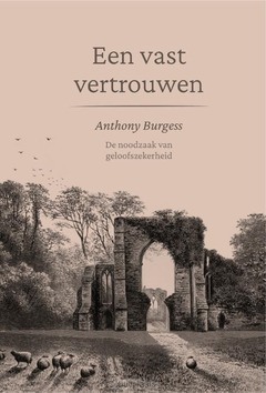 VAST VERTROUWEN - BURGESS, ANTHONY - 9789087188429