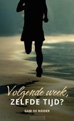 VOLGENDE WEEK, ZELFDE TIJD? WCB23 ACTIEB - RIDDER, GABI DE - 9789087189181