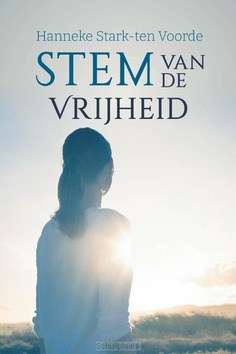 STEM VAN DE VRIJHEID - STARK,-TEN VOORDE, HANNEKE - 9789087189440